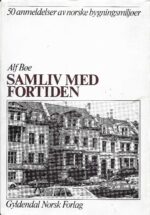 Bøe, Alf: Samliv med fortiden