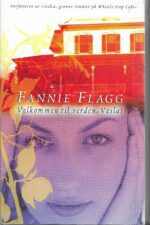 Flagg, Fannie: Velkommen til verden, Vesla!