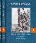 Ruge, Otto: Krigens dagbok. Den andre verdenskrig i tekst og bilder. I-V