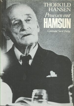 Hansen, Thorkild: Prosessen mot Hamsun