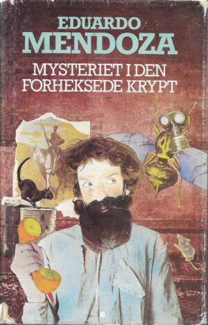Mendoza, Eduardo: Mysteriet i den forheksede krypt