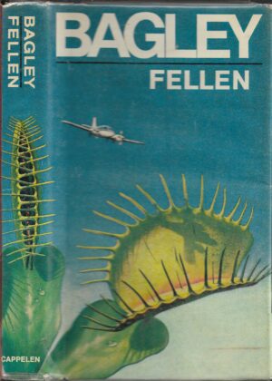 Bagley, Desmond: Fellen
