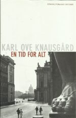 Knausgård, Karl Ove: En tid for alt