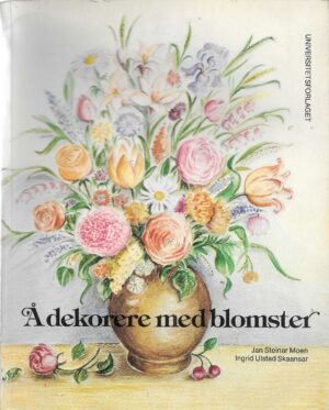 Å dekorere med blomster
