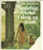 Spiselige vekster i skog og mark. Ny utgave ved Harald Mehus