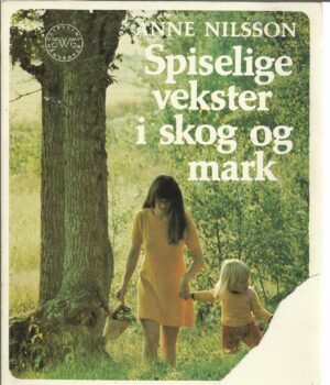 Spiselige vekster i skog og mark. Ny utgave ved Harald Mehus