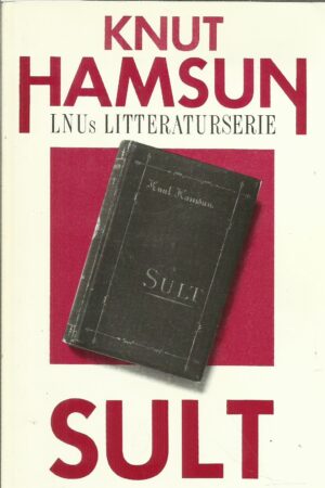 Hamsun, Knut: Sult