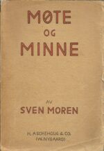 Moren, Sven: Møte og minne