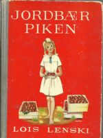 Lenski, Lois: Jordbærpiken