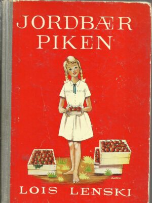 Lenski, Lois: Jordbærpiken