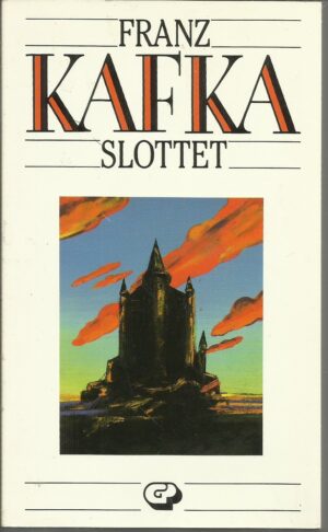 Kafka, Franz: Slottet