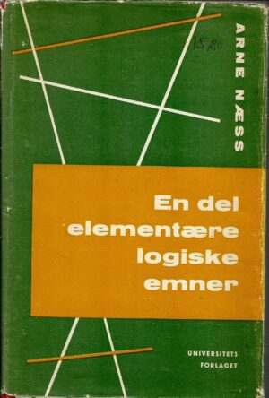 Næss, Arne: En del elementære logiske emner