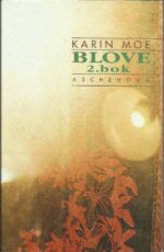 Moe, Karin: Blove 2. bok. Romaner for språk, PC og Rosa K