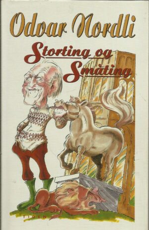 Nordli, Odvar: Storting og småting
