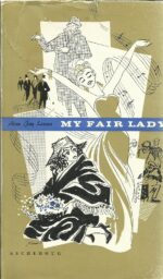 Lerner, Alan Jay: My fair Lady