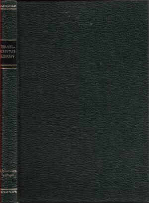 Israel - Kristus - Kirken. Festskrift til professor dr. theol. Sverre Aalen på 70-årsdagen 7. des. 1979