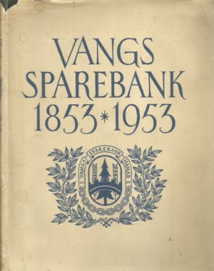 Vangs Sparebank 1853-1953