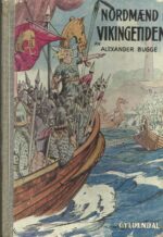 Bugge, Alexander: Nordmænd i Vikingetiden