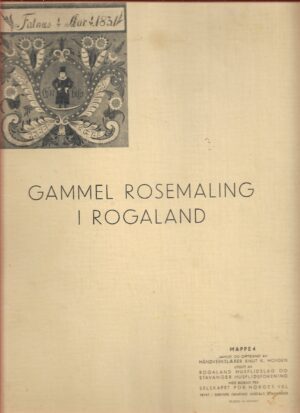 Gammel rosemaling i Rogaland - mappe 4