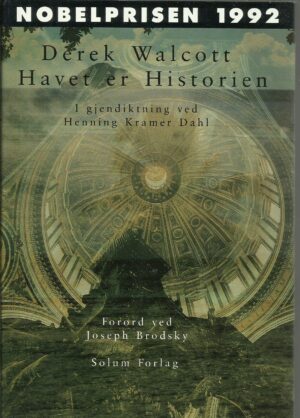 Walcott, Derek: Havet er Historien. Utvalgte dikt.