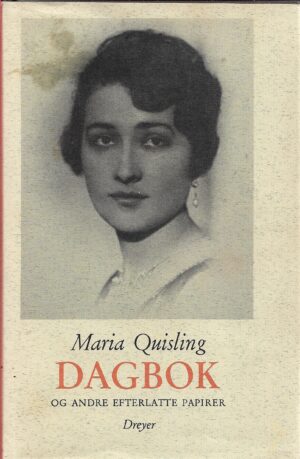 Quisling, Maria: Dagbok og andre etterlatte papirer