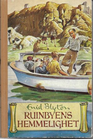 Blyton, Enid: Ruinbyens hemmelighet