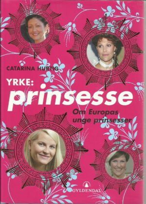 Yrke: Prinsesse