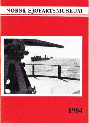 Norsk sjøfartsmuseum   -   årsberetning 1984