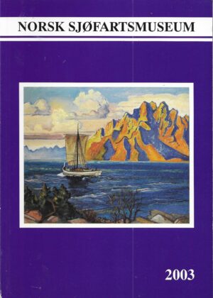 Norsk sjøfartsmuseum   -   årbok 2003