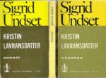 Undset, Sigrid: Kristin Lavransdatter. Kransen - Husfrue - Korset