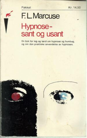 Marcuse, F. L.: Hypnose - sant og usant