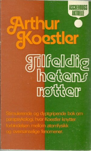 Koestler, Arthur: Tilfeldighetens røtter
