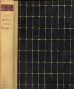 Burgess, Alan: Syv menn ved daggry