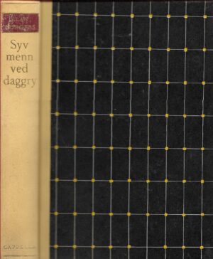 Burgess, Alan: Syv menn ved daggry