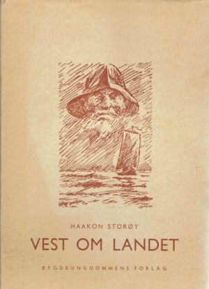 Vest om landet. Roman