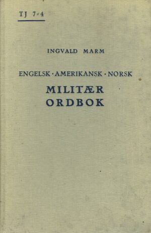 Engelsk-amerikansk-norsk militær ordbok