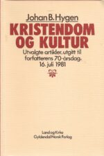 Hygen, Johan B.: Kristendom og kultur