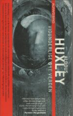 Huxley, Aldous: Vidunderlige nye verden