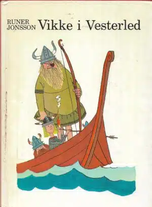 Jonsson, Runer: Vikke i vesterled