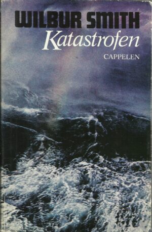 Smith, Wilbur: Katastrofen