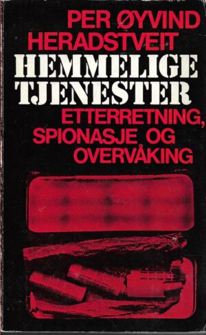 Hemmelige tjenester. Etteretning, spionasje og overvåking