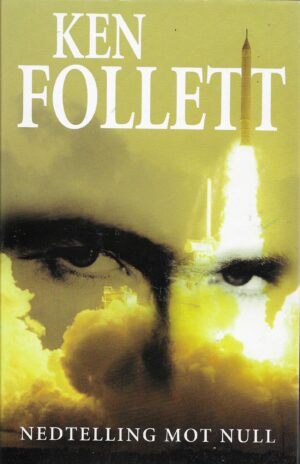 Follett, Ken: Nedtelling mot null