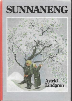 Lindgren, Astrid: Sunnaneng