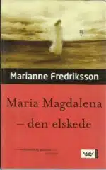 Maria Magdalena - den elskede