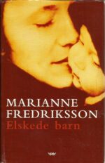 Fredriksson, Marianne: Elskede barn