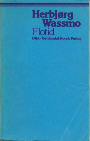 Wassmo, Herbjørg: Flotid