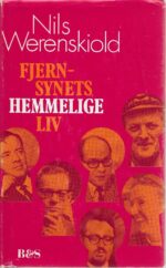 Werenskiold, Nils: Fjernsynets hemmelige liv