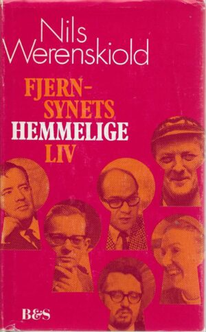 Werenskiold, Nils: Fjernsynets hemmelige liv