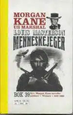 Morgan Kane. Menneskejeger (39)