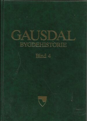Gausdal bygdehistorie. Bind 4. Endring og oppbrot. 1830-1914